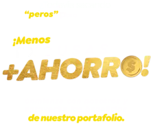 Menos excusas + Ahorro