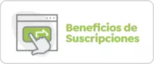 Beneficios de Suscripciones