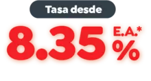 Tasa hasta de 8.35% E.A.