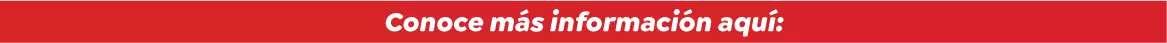 Conoce más información aquí: