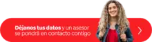 Déjanos tus datos y un asesor se pondrá en contacto contigo