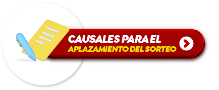 Causales para el aplazamiento del sorteo