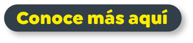 Conoce más aquí