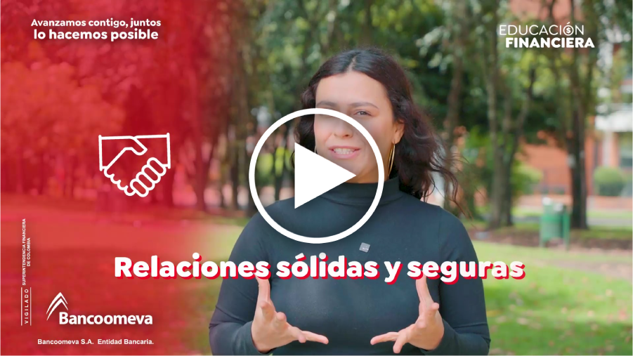 Sé un consumidor financiero bien informado