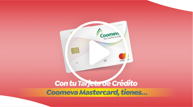 Conoce los beneficios de la Tarjeta Crédito Coomeva Mastercard