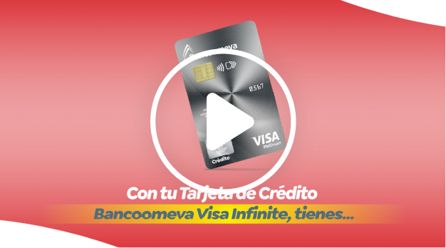 Conoce los beneficios de la Tarjetas Crédito Bancoomeva Visa Infinite